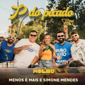 P do Pecado - Menos é Mais