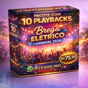 Pacote com 11 Playbacks - Brega Elétrico