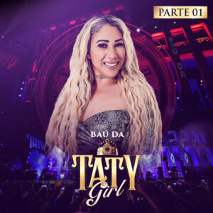 Nada se Compara a Ti - Baú da Taty Girl