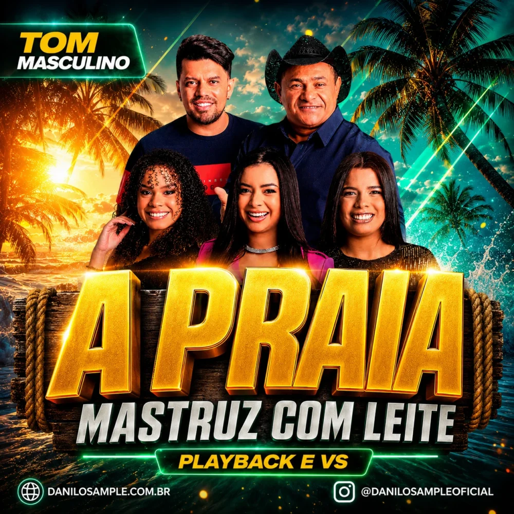 A Praia – Mastruz com Leite (tom masculino)