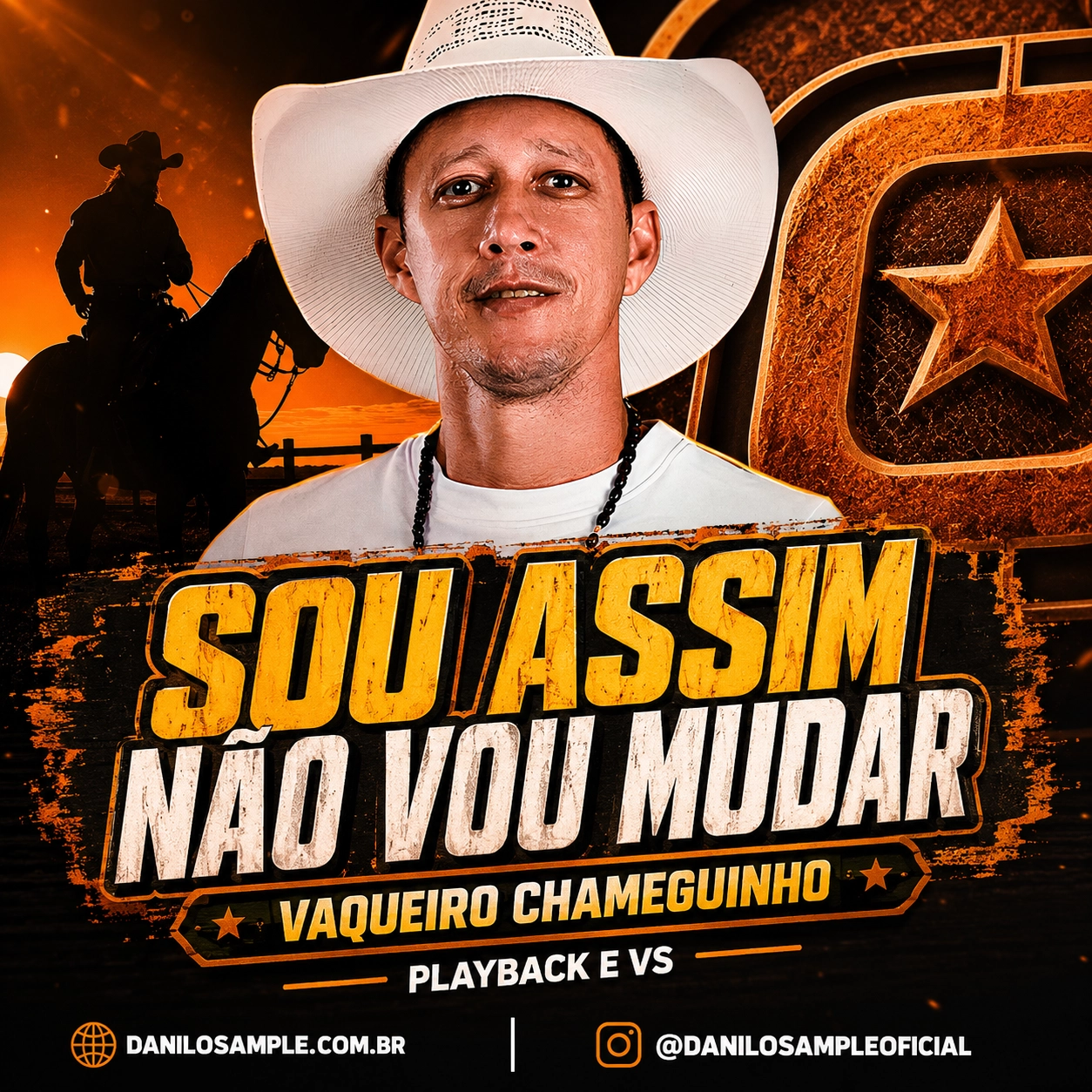 Sou Assim e não vou Mudar – Vaqueiro Chameguinho