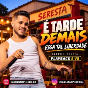 (Medley) - É Tarde Demais - Essa Tal Liberdade - Gabriel Costta