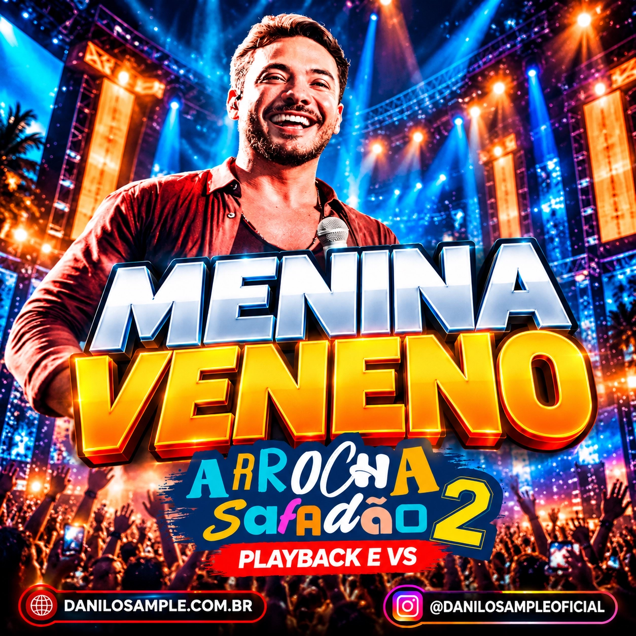 Menina Veneno – Arrocha Safadão 2